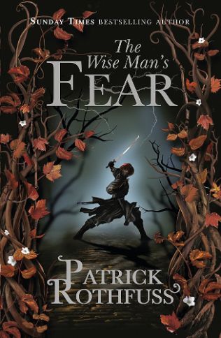 Kingkiller Chronicle 02 - The Wise Mans Fear- Rothfuss, Patrick